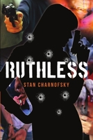 Ruthless 1304285642 Book Cover