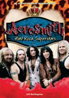 Aerosmith: Hard Rock Superstars 159845210X Book Cover