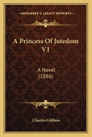 A Princess of Jutedom 1165920506 Book Cover