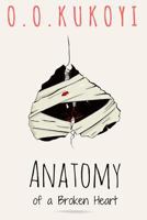 Anatomy of a Broken Heart 9789560362 Book Cover
