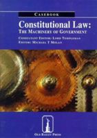 Constitutional Law: Casebook - Machinery of Government 1858362512 Book Cover