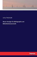 Neuer Anzeiger Fur Bibliographie Und Bibliothekwissenschaft 3741118419 Book Cover