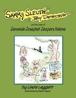 Sammy Sleuth, Boy Detective 0985141670 Book Cover