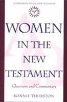 Women in the New Testament: Questions and Commentary (Companions to the New Testament) 0824516702 Book Cover