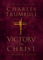 Victory in Christ (LifeChange Books) 0875085334 Book Cover