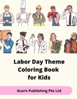 Libro Da Colorare A Tema Festa Del Lavoro Per Bambini B08FP4MN8R Book Cover