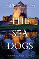 The Sea Dogs B0CVS8XGZ5 Book Cover