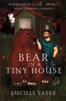 Bear in a Tiny House 1961142074 Book Cover