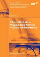 Efficient Methods for Wcdma Radio Network Planning and Optimization 3835009036 Book Cover