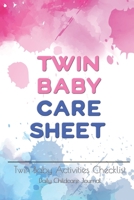 Twin Baby Care Sheet Twin baby activities Checklist Daily Childcare Journal: This Baby Log Book creates for help a mom monitor baby in daily activity ... 6”x9” Baby Record Book Baby's Daily Log Book. 1672921104 Book Cover