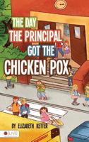 The Day the Principal Got the Chicken Pox 1633679853 Book Cover
