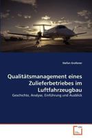Qualitätsmanagement eines Zulieferbetriebes im Luftfahrzeugbau 3639372921 Book Cover