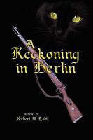 A Reckoning in Berlin 1441550135 Book Cover