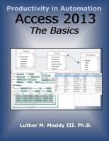 Access 2013: The Basics 154851327X Book Cover