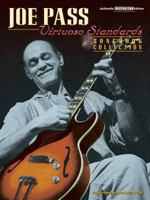 Joe Pass: Virtuoso Standards, Songbook Collection Authentic Guitar-Tab Edition (Virtuoso Series) 0769217109 Book Cover