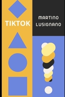 TIK TOK (Italian Edition) B0CNW3W2BQ Book Cover
