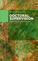 Doctoral Supervision: Organization and Dialogue 8771242376 Book Cover