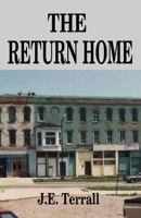 The Return Home 0996395113 Book Cover