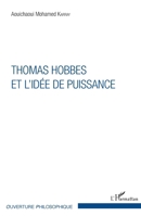 Thomas Hobbes et l'idée de puissance (Ouverture Philosophique) (French Edition) 2343040133 Book Cover