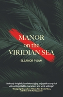 Manor on the Viridian Sea 1778253822 Book Cover