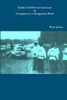 Guilty Until Proven Innocent 1471050246 Book Cover