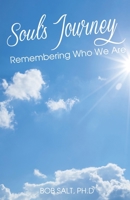 Soul's Journey: Remembering Who We Are B0C1335J1P Book Cover