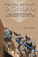 Surging South of Baghdad: The 3d Infantry Division and Task Force MARNE in Iraq, 2007-2008 (Paperback): The 3d Infantry Division and Task Force MARNE in Iraq, 2007-2008 016084181X Book Cover