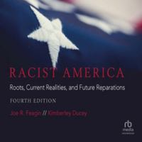 Racist America: Roots, Current Realities, and Future Reparations B0H42P4QDC Book Cover