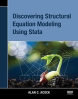 Discovering Structural Equation Modeling Using Stata, Revised Edition 1597181331 Book Cover