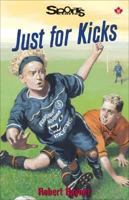 Just for Kicks 1552775046 Book Cover