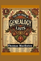 The Big Book of Genealogy Lists B0DVPGPRPH Book Cover