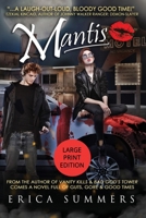 Mantis: A Novel (LARGE PRINT EDITION) B0GR63SZPK Book Cover