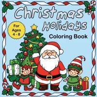 Christmas Holidays coloring book 180123938X Book Cover