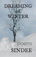 Dreaming of Winter: poems B09L9SHVHN Book Cover