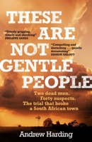 These Are Not Gentle People 1529405602 Book Cover