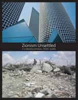 Zionism Unsettled: A Congregational Study Guide 1944377042 Book Cover