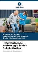 Unterstützende Technologie in der Rehabilitation: Hilfsmittel in der Rehabilitation 6205261375 Book Cover