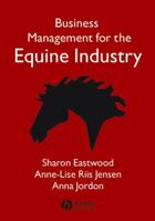 Business Management for the Equine Industry 140512606X Book Cover