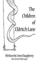 The Children of Eldritch Lane 1500410853 Book Cover