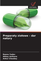 Preparaty ziolowe - dar natury (Polish Edition) 6200332576 Book Cover