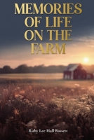 Memories of Life on the Farm B0FK1DCQX5 Book Cover