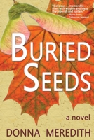 Buried Seeds 0578652374 Book Cover