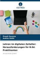 Lehren im digitalen Zeitalter: Herausforderungen für B.Ed. Praktikanten (German Edition) 6208883679 Book Cover