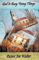 God Is Busy Fixing Things 1615799230 Book Cover