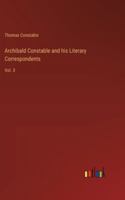 Archibald Constable and his Literary Correspondents: Vol. 3 3368181637 Book Cover