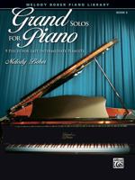 Melody Bober Piano Library- Grand Solos For Piano- Book 6 (Grand Solos for Piano) 0739052039 Book Cover