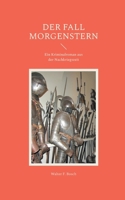 Der Fall Morgenstern: Ein Kriminalroman aus der Nachkriegszeit (German Edition) 3695720565 Book Cover