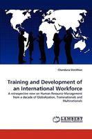 Training and Development of an International Workforce 3838351878 Book Cover