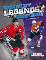Hockey Legends in the Making 147655191X Book Cover