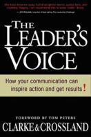 The Leader's Voice: How Communication Can Inspire Action and Get Results! 1590790162 Book Cover